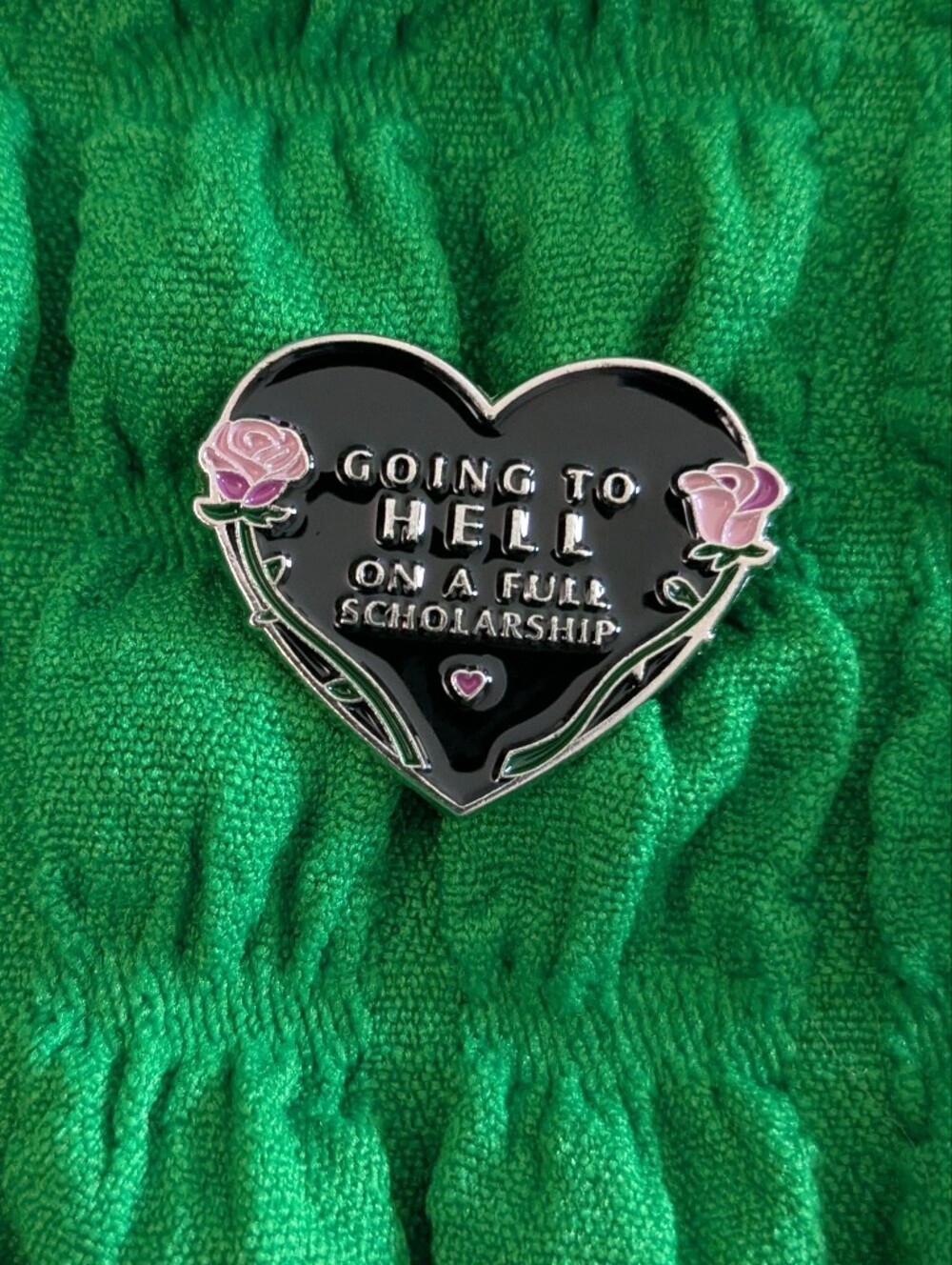 Going To Hell On A Full Scholarship Enamel Pin